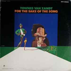 Townes Van Zandt - For The Sake Of The Song FLAC