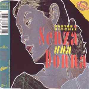 Bastos & Ritchie - Senza Una Donna (The German Original Version) FLAC