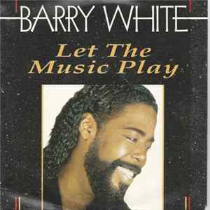 Barry White - Let the music play FLAC