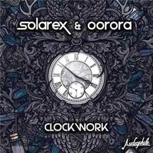 Solarex & Oorora - Clockwork FLAC