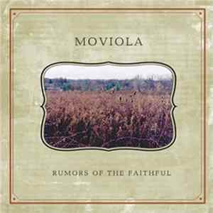 Moviola - Rumors Of The Faithful FLAC