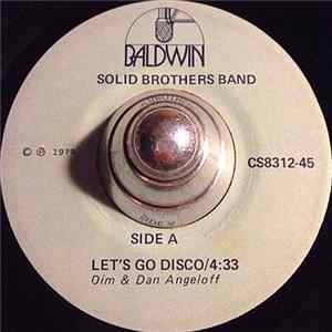 Solid Brothers Band - Let's Go Disco / Look What You've Done FLAC