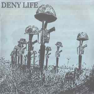 Deny Life - Deny Life FLAC