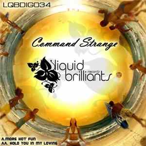 Command Strange - More Hot Fun / Hold You In My Loving FLAC