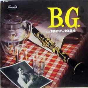 Benny Goodman - "B.G." From 1927 To 1934 FLAC