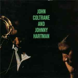 John Coltrane And Johnny Hartman - John Coltrane And Johnny Hartman FLAC
