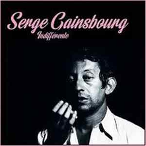 Serge Gainsbourg - Indifférente FLAC