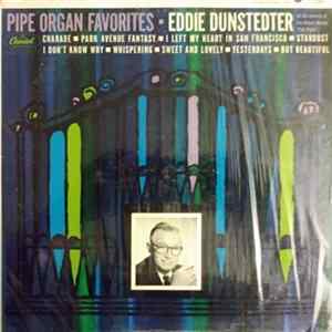 Eddie Dunstedter - Pipe Organ Favorites FLAC