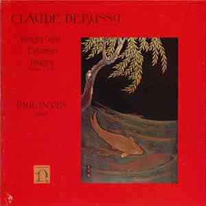 Claude Debussy - Paul Jacobs - Images (1894), Estampes, Images Series I & II FLAC