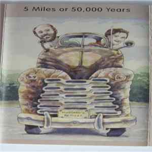 Mustard's Retreat - 5 Miles Or 50,000 Years FLAC