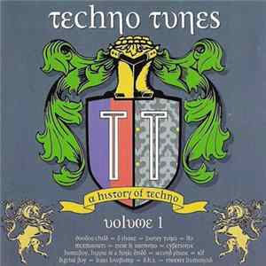 Various - Techno Tunes - A History Of Techno - Volume 1 FLAC