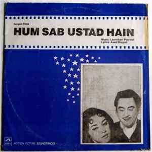 Laxmikant Pyarelal, Asad Bhopali - Hum Sab Ustad Hain FLAC