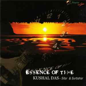 Kushal Das - Essence Of Time FLAC