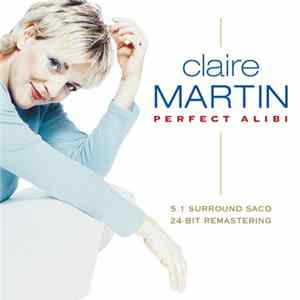 Claire Martin - Perfect Alibi FLAC
