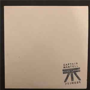 Captain Mantell - 7 Times 7 FLAC