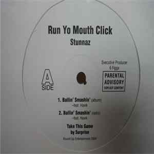 Run Yo Mouth Click Stunnaz - Ballin' Smashin' / Versace Clothes FLAC