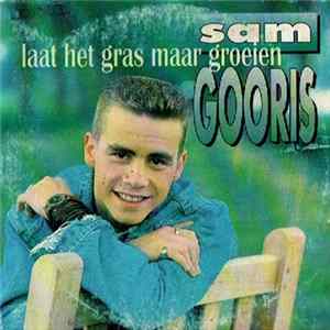 Sam Gooris - Laat Het Gras Maar Groeien FLAC