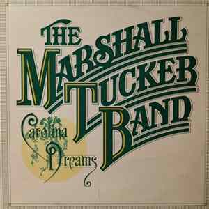 The Marshall Tucker Band - Carolina Dreams FLAC