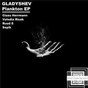 Gladyshev - Plankton EP FLAC