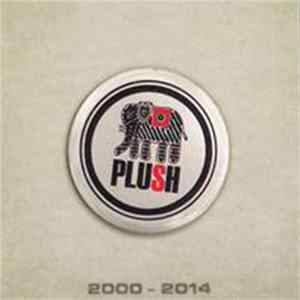 Plush - 2000-2014 FLAC