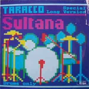 Taracco - Sultana (Special Long Version) FLAC