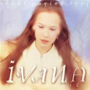 Ivana Brkić - Svaki Pogled Tvoj FLAC
