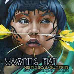 Yawning Man - Historical Graffiti FLAC