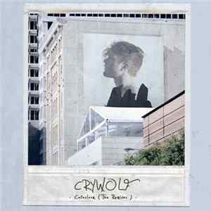 Crywolf - Cataclasm (The Remixes) FLAC