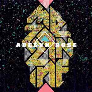 Adelyn Rose - Mezzanine FLAC