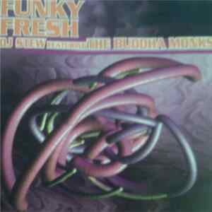 DJ Stew Featuring The Buddha Monks - Funky Fresh FLAC
