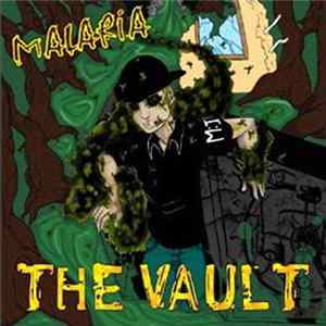 Malaria - The Vault FLAC