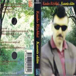 Kauko Röyhkä - Kaunis Eläin FLAC