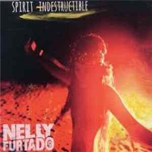 Nelly Furtado - Spirit Indestructible FLAC