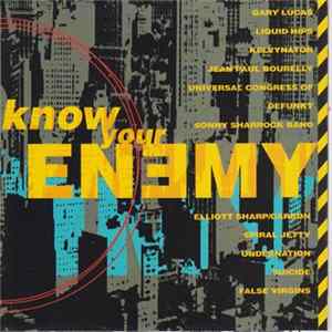 Various - Know Your Enemy FLAC