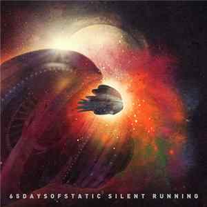 65daysofstatic - Silent Running FLAC