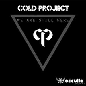 Cold Project - We Are Still Here FLAC