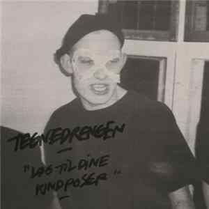 Tegnedrengen - Løg Til Dine Kindposer FLAC