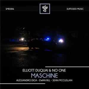 Elliott Duquai & No One - Maschine FLAC