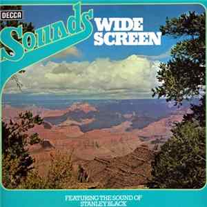 Stanley Black With The London Festival Orchestra - Sounds Wide Screen FLAC