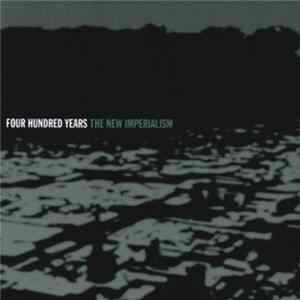 Four Hundred Years - The New Imperialism FLAC