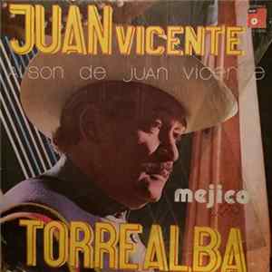 Juan Vicente Torrealba - Al Son De Juan Vicente - Mejico FLAC