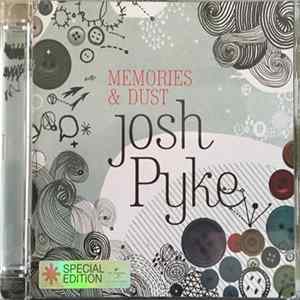 Josh Pyke - Memories & Dust FLAC