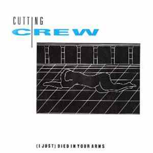 Cutting Crew - (I Just) Died In Your Arms FLAC