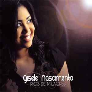 Gisele Nascimento - Rio De Milagres FLAC