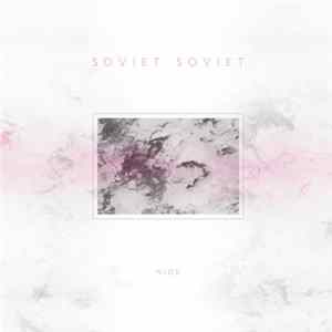 Soviet Soviet - Nice FLAC