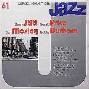 Sonny Stitt, Gerald Price , Don Mosley , Bobby Durham - I Giganti Del Jazz Vol. 61 FLAC