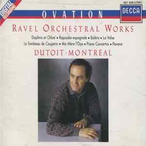 Ravel, Dutoit • Montréal - Orchestral Works FLAC