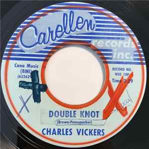 Charles Wickers - Double Knot / Who's Putting Stardust FLAC