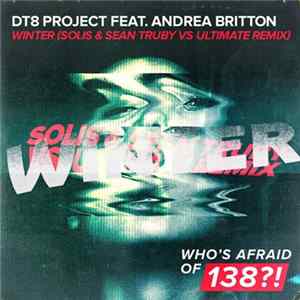 DT8 Project Feat. Andrea Britton - Winter (Solis & Sean Truby Vs Ultimate Remix) FLAC