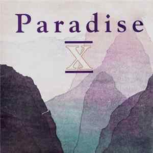 Paradise X - 2 Much FLAC